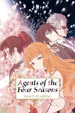 Agents of the Four Seasons: Dance of Spring 2026 Season 1 Hindi - English - Japanese Audio WEB-DL | Hindi Dubbed Movie [EP - 13 Added]