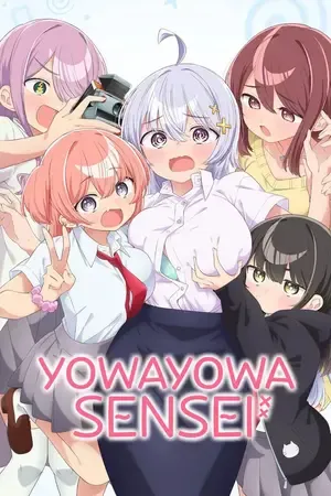 Yowayowa Sensei – Yowayowa Teacher 2026 Season 1 Hindi - English - Japanese Audio WEB-DL | Hindi Dubbed Movie [EP - 10 Added]